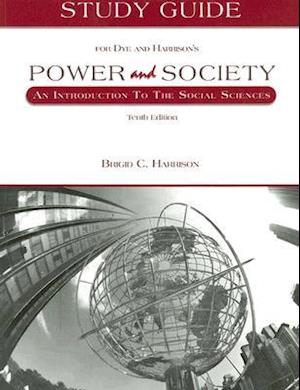 Study Guide for Dye and Harrison's Power and Society