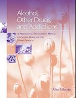 Alcohol, Other Drugs and Addictions