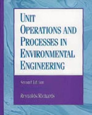 Unit Operations and Processes in Environmental Engineering