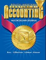 Century 21 Accounting Multicolumn Journal Anniversary Edition, 1st Year Course Chapters 1-26