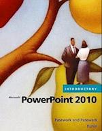 Microsoft (R) PowerPoint (R) 2010 Introductory