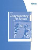 Workbook for Hyden/Jordan/Steinauer's Communicating for Success, 3rd