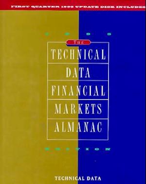 The Technical Data Financial Markets Almanac 1995 Ed.