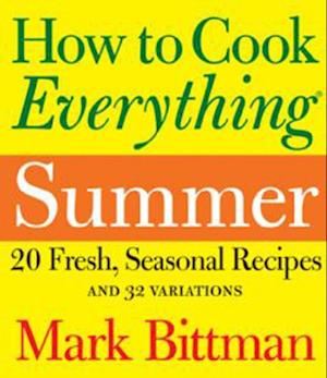 How to Cook Everything Summer