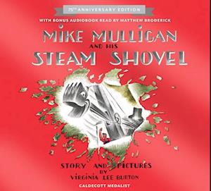 Mike Mulligan and His Steam Shovel