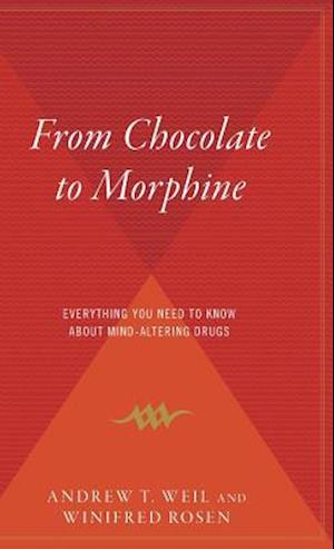 From Chocolate to Morphine