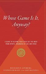 Whose Game Is It, Anyway?