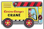 Curious George's Crane (Mini Movers Shaped Board Books)