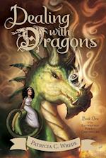 Dealing with Dragons: Enchanted Forest Chronicles Bk 1