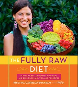 The Fully Raw Diet