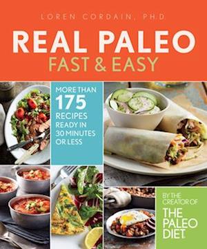 The Real Paleo Diet Fast & Easy