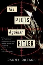 Plots Against Hitler