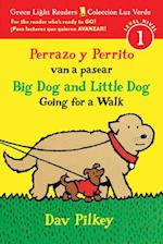 Perrazo Y Perrito Van a Pasear/Big Dog and Little Dog Going for a Walk (Reader)