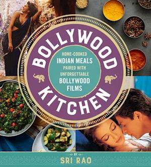Rao, S: Bollywood Kitchen
