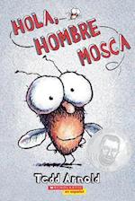 Hola, Hombre Mosca (Hi, Fly Guy), 1
