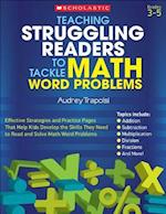 Teaching Struggling Readers to Tackle Math Word Problems