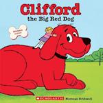 Clifford the Big Red Dog (Classic Storybook)