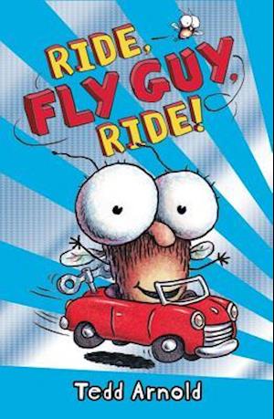 Ride, Fly Guy, Ride! (Fly Guy #11), 11