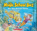 The Magic School Bus on the Ocean Floor [With CD (Audio)]