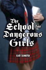 School for Dangerous Girls