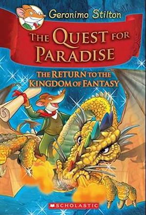 The Quest for Paradise (Geronimo Stilton and the Kingdom of Fantasy #2), 2