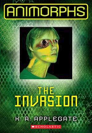 The Invasion (Animorphs #1), 1