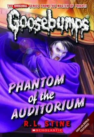 Goosebumps Classic: #20 Phantom of the Auditorium