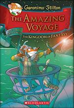 The Amazing Voyage (Geronimo Stilton and the Kingdom of Fantasy #3), 3: The Third Adventure in the Kingdom of Fantasy