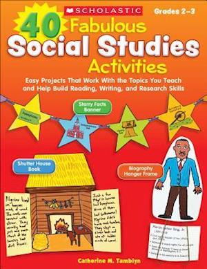 40 Fabulous Social Studies Activities