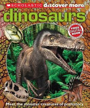 Dinosaurs (Scholastic Discover More)