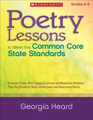 Poetry Lessons to Meet the Common Core State Standards