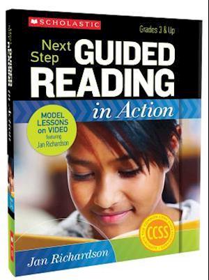 Next Step Guided Reading in Action, Grades 3 & Up