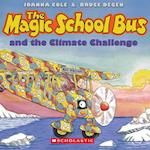 The Magic School Bus and the Climate Challenge [With CD (Audio)]