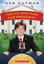 The Kid Who Ran for President