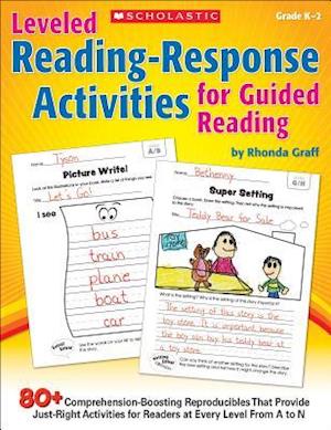 Leveled Reading-Response Activities for Guided Reading