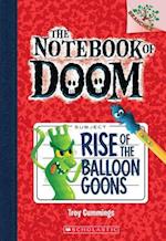 Notebook of Doom: #1 Rise of the Balloon Goons