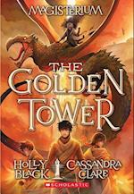 The Golden Tower (Magisterium #5), 5