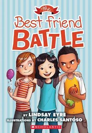 The Best Friend Battle (Sylvie Scruggs, Book 1), 1