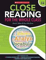 Close Reading for the Whole Class