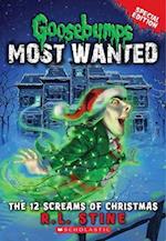 The 12 Screams of Christmas (Goosebumps Most Wanted Special Edition #2), 2