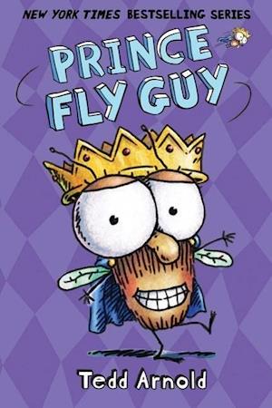 Prince Fly Guy (Fly Guy #15), Volume 15