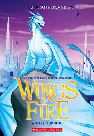 Winter Turning (Wings of Fire, Book 7), Volume 7