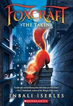 The Taken (Foxcraft, Book 1), 1