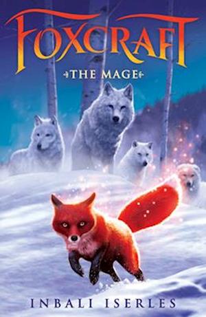 The Mage (Foxcraft, Book 3), 3