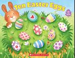 Ten Easter Eggs