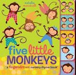 Five Little Monkeys: A Fingers & Toes Nursery Rhyme Book: A Fingers & Toes Nursery Rhyme Book