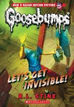 Let's Get Invisible! (Classic Goosebumps #24), 24