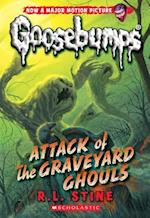 Attack of the Graveyard Ghouls (Classic Goosebumps #31), 31