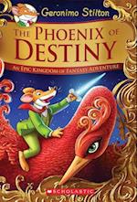 The Phoenix of Destiny (Geronimo Stilton and the Kingdom of Fantasy