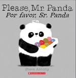 Please, Mr. Panda / Por Favor, Sr. Panda (Bilingual)